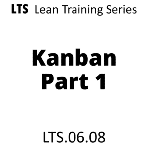 LTS.06.08 Kanban Part 1